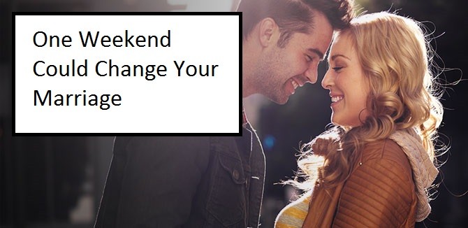 One Weekend Can Change Your Marriage